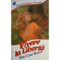Vivere la libertà