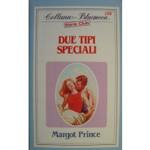 Due tipi speciali