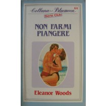 Non farmi piangere