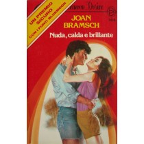 Nuda, calda e brillante