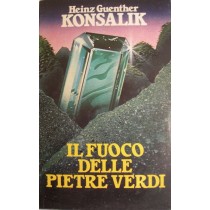 Il fuoco delle pietre verdi