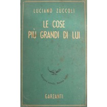 Le cose più grandi di lui