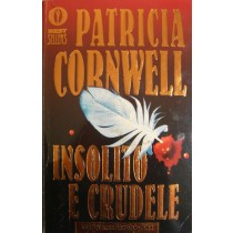 Insolito e crudele
