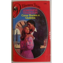 Come Romeo e Giulietta
