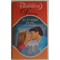 Io ti darò di più