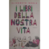 I libri della nostra vita