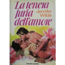 La tenera furia dell'amore