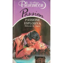 Passione esplosiva