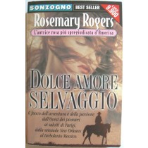 Dolce – amore selvaggio