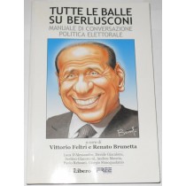 Tutte le balle su Berlusconi - 