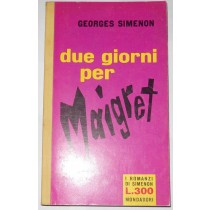 Due giorni per Maigret. Volume secondo  (Luglio 1963)