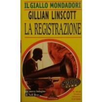 LA REGISTRAZIONE,Gillian Linscott,Mondadori