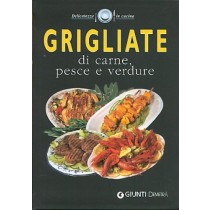 GRIGLIATE DI CARNE PESCE E VERDURE