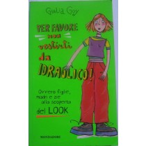 Per favore non vestirti da idraulico!