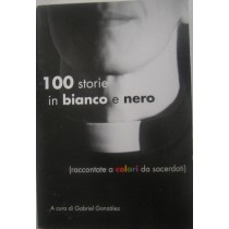 100 storie in bianco e in nero