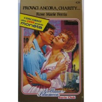 Provaci ancora, Charity...