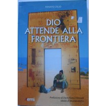 Dio attende alla frontiera