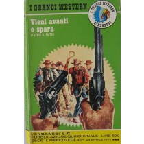 Vieni avanti e spara