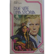 Due vite, una storia