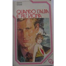 Quando l'alba è più vicina