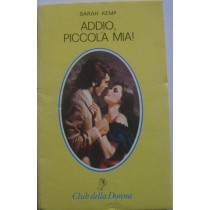 Addio, piccola mia!