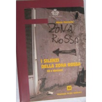 I silenzi della zona rossa