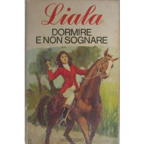 Dormire e non sognare
