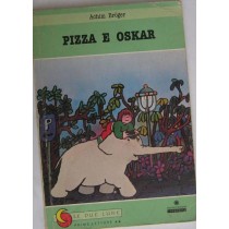 PIZZA E OSKAR
