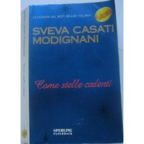 Come stelle cadenti