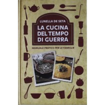 CUCINA DEL TEMPO DI GUERRA