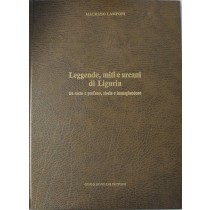 Leggende, miti e arcani di Liguria. Tra sacro e profano, storia e immaginazione - Edizione 66