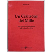 Un cialtrone del mille ovvero Sua signoria Sassopetra alla prima crociata