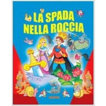 SPADA NELLA ROCCIA (LA)