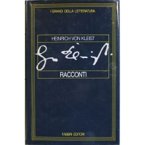 Racconti - Prima Edizione,Heinrich Von Kleist,Fabbri Editori