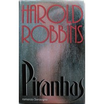 Pitanhas - Prima Edizione,Harold Robbins,Sonzogno