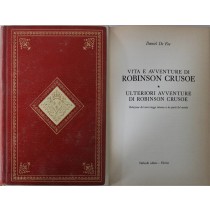Vita e avventure di Robinson Crusoe - Prima Edizione,Daniel De Foe,Vallecchi Editore