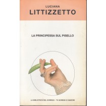 La principessa sul pisello,Luciana Littizzetto,Mondadori