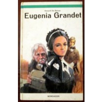 Eugenia Grandet,Honoré De Balzac,Mondadori