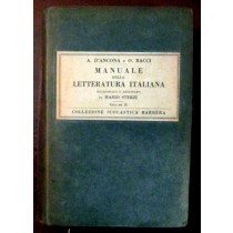 Manuale della letteratura italiana,A. D'Ancona, O. Bacci,G.Barbera