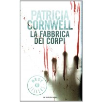 La Fabbrica Dei Corpi  Cornwell, Patricia Daniels Arnoldo Mondadori Editore