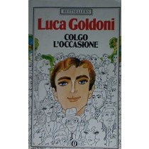 Colgo L'Occasione Luca Goldoni Arnoldo Mondadori Editore