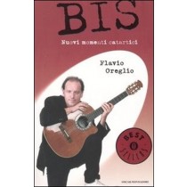 Bis. Nuovi Momenti Catartici Flavio Oreglio Arnoldo Mondadori Editore