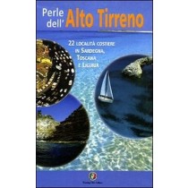 Perle Dell'Alto Tirreno Powered By Icedata Srl Touring Editore