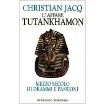 L'Affare Tutankhamon Christian Jacq Bompiani