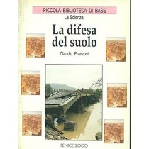 La Difesa Del Suolo Claudio Franzosi Fenice 2000 