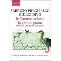 Influenza Aviaria La Grande Paura Fabrizio Pregliasco, Giulio Divo Sperling & Kupfer