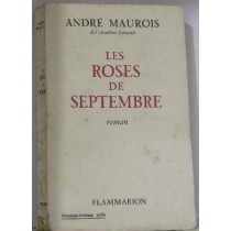 Les Roses De Septembre André Maurois Flammarion 