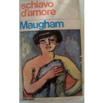 Schiavo D'Amore W. Somerset Maugham I Garzanti