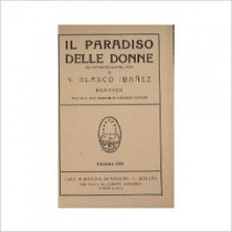 Il Paradiso Delle Donne V. Blasco Ibanez Sonzogno