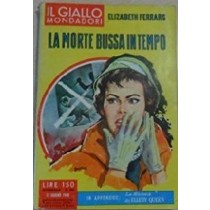 La Morte Bussa In Tempo. Elisabeth. Ferrars Mondadori Ed. 